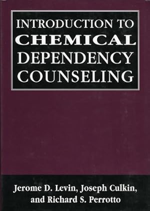 Seller image for Introduction to Chemical Dependency Counseling (Library of Substance Abuse Treatment) by Levin, Jerome D., Culkin, Joseph, Perrotto, Richard S. [Hardcover ] for sale by booksXpress