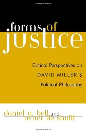 Image du vendeur pour Forms of Justice: Critical Perspectives on David Miller's Political Philosophy [Paperback ] mis en vente par booksXpress