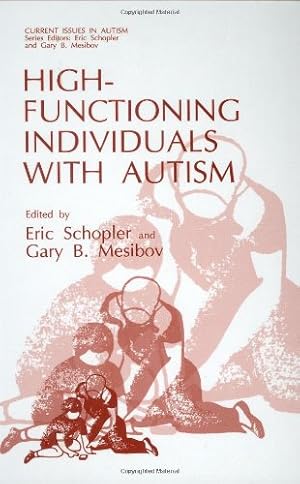 Seller image for High-Functioning Individuals with Autism (Current Issues in Autism) [Hardcover ] for sale by booksXpress