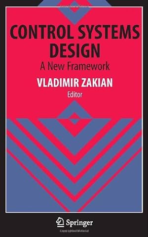 Seller image for Control Systems Design: A New Framework [Hardcover ] for sale by booksXpress