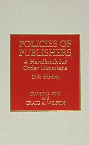 Bild des Verkufers fr Policies of Publishers by Kim, David U., Wilson, Craig A. [Hardcover ] zum Verkauf von booksXpress