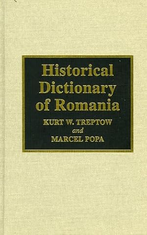 Seller image for Historical Dictionary of Romania by Treptow, Kurt W., Popa, Marcel [Hardcover ] for sale by booksXpress