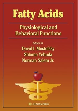 Seller image for Fatty Acids: Physiological and Behavioral Functions (Nutrition and Health) by various, . [Paperback ] for sale by booksXpress