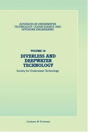 Seller image for Diverless and Deepwater Technology (Advances in Underwater Technology, Ocean Science and Offshore Engineering Vol. 19) [Hardcover ] for sale by booksXpress