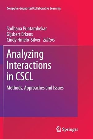 Bild des Verkufers fr Analyzing Interactions in CSCL: Methods, Approaches and Issues (Computer-Supported Collaborative Learning Series (12)) [Paperback ] zum Verkauf von booksXpress