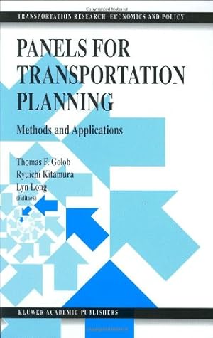 Immagine del venditore per Panels for Transportation Planning: Methods and Applications (Transportation Research, Economics and Policy) [Hardcover ] venduto da booksXpress