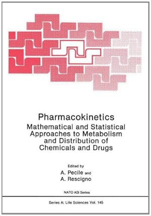 Immagine del venditore per Pharmacokinetics: Mathematical And Statistical Approaches To Metabolism And Distribution Of Chemicals And Drugs (Nato Science Series A: (Closed)) [Paperback ] venduto da booksXpress