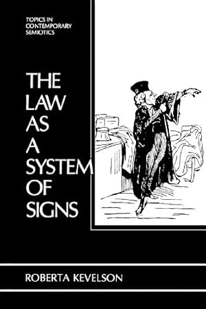 Seller image for The Law as a System of Signs (Topics in Contemporary Semiotics) by Kevelson, Roberta [Paperback ] for sale by booksXpress