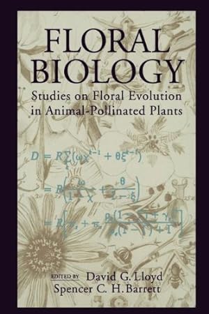 Seller image for Floral Biology: Studies on Floral Evolution in Animal-Pollinated Plants by Spencer C. H. Barrett, David G. Lloyd [Paperback ] for sale by booksXpress