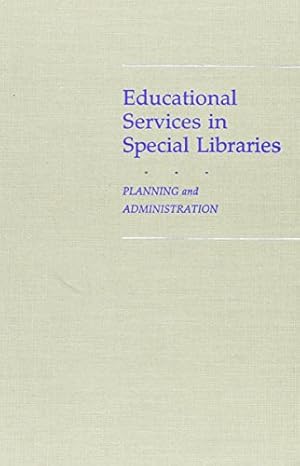 Seller image for Educational Services in Special Libraries by Zachert, Martha Jane K. [Hardcover ] for sale by booksXpress