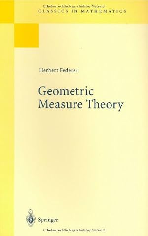 Image du vendeur pour Geometric Measure Theory (Classics in Mathematics) by Federer, Herbert [Paperback ] mis en vente par booksXpress