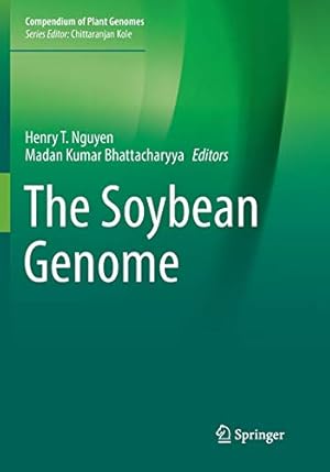 Imagen del vendedor de The Soybean Genome (Compendium of Plant Genomes) [Paperback ] a la venta por booksXpress