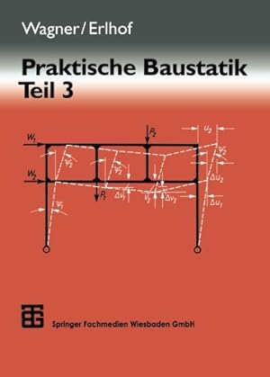 Seller image for Praktische Baustatik: Teil 3 (German Edition) by Erlhof, Gerhard [Paperback ] for sale by booksXpress
