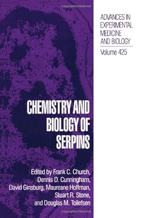 Immagine del venditore per Chemistry and Biology of Serpins (Advances in Experimental Medicine and Biology) by C.Church, Frank [Paperback ] venduto da booksXpress