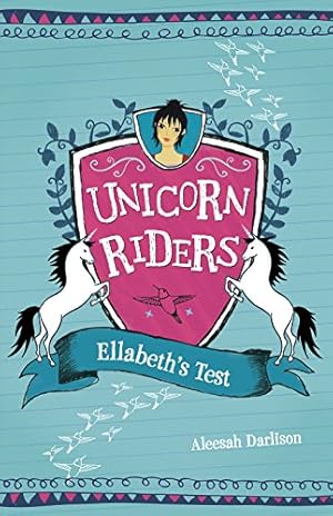 Bild des Verkufers fr Ellabeth's Test (Unicorn Riders) by Darlison, Aleesah [Paperback ] zum Verkauf von booksXpress