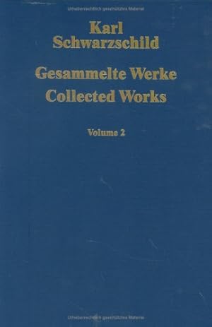 Immagine del venditore per Gesammelte Werke / Collected Works: Volume 2 (v. 2) (German and English Edition) by Schwarzschild, Karl [Hardcover ] venduto da booksXpress