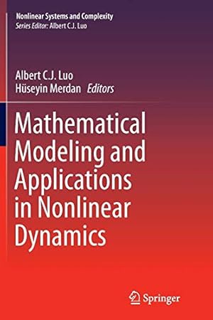 Seller image for Mathematical Modeling and Applications in Nonlinear Dynamics (Nonlinear Systems and Complexity) [Paperback ] for sale by booksXpress