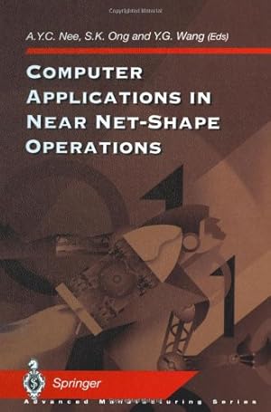 Seller image for Computer Applications in Near Net-Shape Operations (Advanced Manufacturing) by Y.C.Nee, Andrew [Paperback ] for sale by booksXpress