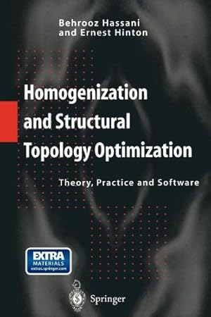 Seller image for Homogenization and Structural Topology Optimization: Theory, Practice and Software by Ernest Hinton, Behrooz Hassani [Paperback ] for sale by booksXpress