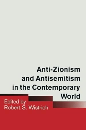 Seller image for Anti-Zionism and Antisemitism in the Contemporary World [Paperback ] for sale by booksXpress