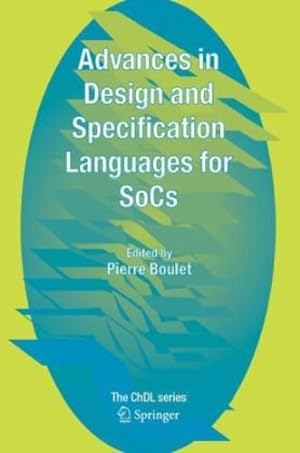 Seller image for Advances in Design and Specification Languages for SoCs: Selected Contributions from FDL'04 (Chdl) [Hardcover ] for sale by booksXpress