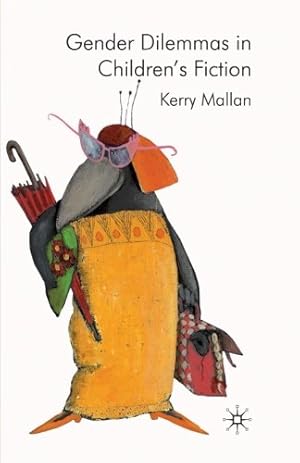 Seller image for Gender Dilemmas in Children's Fiction by Mallan, K. [Paperback ] for sale by booksXpress