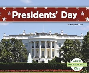 Seller image for Presidents' Day (National Holidays) by Dash, Meredith [Paperback ] for sale by booksXpress