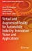 Immagine del venditore per Virtual and Augmented Reality for Automobile Industry: Innovation Vision and Applications (Studies in Systems, Decision and Control, 412) [Hardcover ] venduto da booksXpress