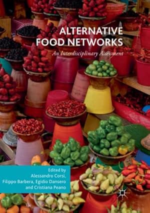 Immagine del venditore per Alternative Food Networks: An Interdisciplinary Assessment [Paperback ] venduto da booksXpress