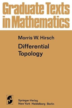 Bild des Verkufers fr Differential Topology (Graduate Texts in Mathematics) by Hirsch, Morris W. [Paperback ] zum Verkauf von booksXpress