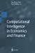 Seller image for Computational Intelligence in Economics and Finance (Advanced Information Processing) [Soft Cover ] for sale by booksXpress