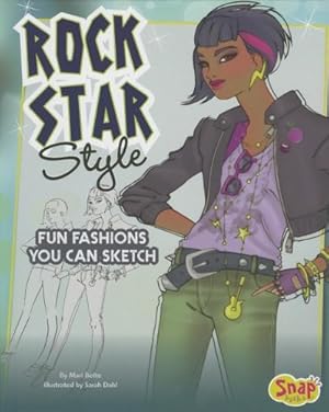 Immagine del venditore per Rock Star Style: Fun Fashions You Can Sketch (Drawing Fun Fashions) by Bolte, Mari [Library Binding ] venduto da booksXpress