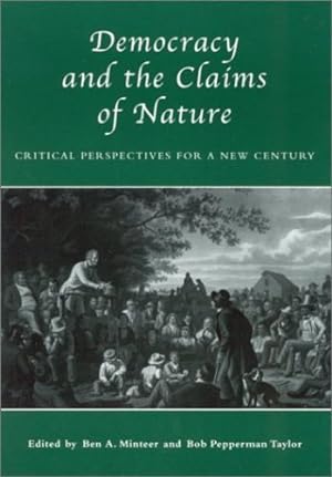 Seller image for Democracy and the Claims of Nature: Critical Perspectives for a New Century [Hardcover ] for sale by booksXpress