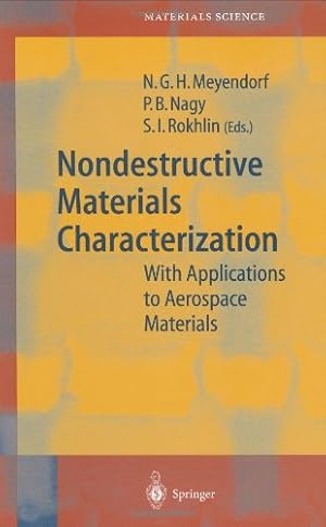 Seller image for Nondestructive Materials Characterization: With Applications to Aerospace Materials (Springer Series in Materials Science) [Hardcover ] for sale by booksXpress