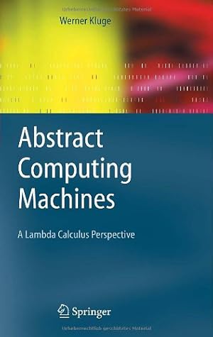 Immagine del venditore per Abstract Computing Machines by Kluge, Werner [Hardcover ] venduto da booksXpress