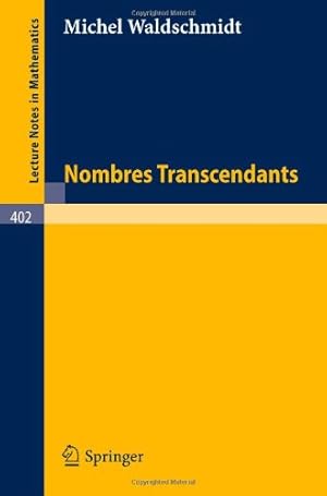 Immagine del venditore per Nombres Transcendants (Lecture Notes in Mathematics) (French Edition) by Waldschmidt, Michel [Paperback ] venduto da booksXpress