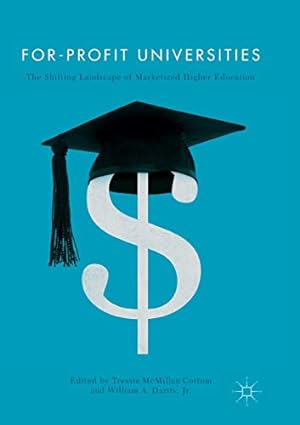 Seller image for For-Profit Universities: The Shifting Landscape of Marketized Higher Education [Paperback ] for sale by booksXpress