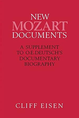 Immagine del venditore per New Mozart Documents: A Supplement to O.E.Deutsch's Documentary Biography by Eisen, Cliff [Paperback ] venduto da booksXpress