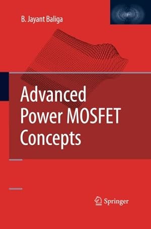 Seller image for Advanced Power MOSFET Concepts by Baliga, B. Jayant Jayant [Paperback ] for sale by booksXpress