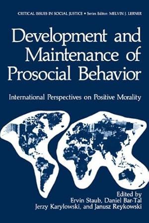 Immagine del venditore per Development and Maintenance of Prosocial Behavior: International Perspectives On Positive Morality (Basic Life Sciences) (Basic Life Sciences (31)) [Paperback ] venduto da booksXpress