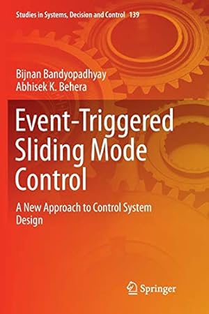 Imagen del vendedor de Event-Triggered Sliding Mode Control: A New Approach to Control System Design (Studies in Systems, Decision and Control) by Bandyopadhyay, Bijnan [Paperback ] a la venta por booksXpress
