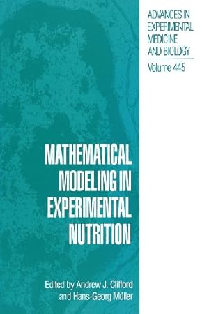Bild des Verkufers fr Mathematical Modeling in Experimental Nutrition (Advances in Experimental Medicine and Biology) [Paperback ] zum Verkauf von booksXpress