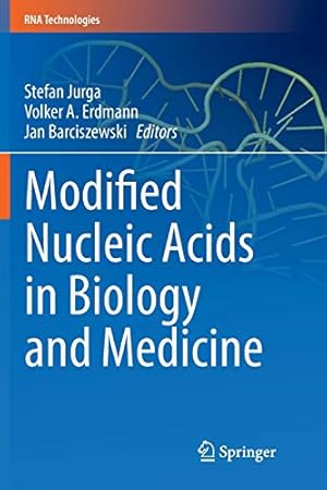 Immagine del venditore per Modified Nucleic Acids in Biology and Medicine (RNA Technologies) [Paperback ] venduto da booksXpress