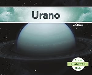Bild des Verkufers fr Urano (Planetas) (Spanish Edition) by Bloom, J.P. [Paperback ] zum Verkauf von booksXpress