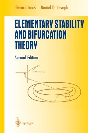 Seller image for Elementary Stability and Bifurcation Theory (Undergraduate Texts in Mathematics) by Iooss, Gerard [Paperback ] for sale by booksXpress