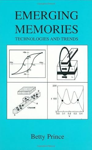 Seller image for Emerging Memories: Technologies and Trends by Prince, Betty [Hardcover ] for sale by booksXpress