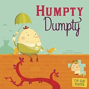Bild des Verkufers fr Humpty Dumpty Flip-Side Rhymes (Flip-Side Nursery Rhymes) by Harbo, Christopher [Paperback ] zum Verkauf von booksXpress