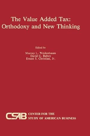 Imagen del vendedor de The Value-Added Tax: Orthodoxy and New Thinking [Hardcover ] a la venta por booksXpress