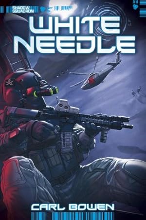 Seller image for White Needle (Shadow Squadron) by Bowen, Carl, Fuentes, Benny [Paperback ] for sale by booksXpress