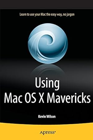 Immagine del venditore per Using Mac OS X Mavericks by Wilson, Kevin [Paperback ] venduto da booksXpress